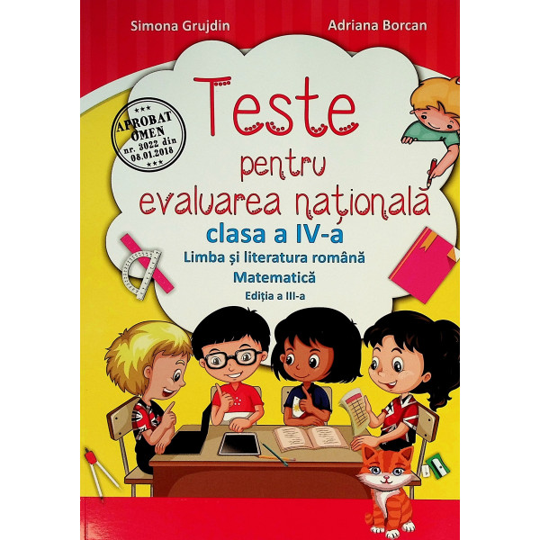 Limba si literatura romana. matematica - Teste pentru Evaluarea Nationala, clasa a IV-a