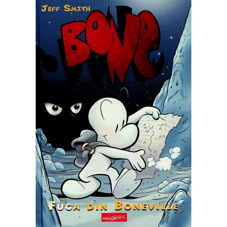 Bone. Fuga din Boneville