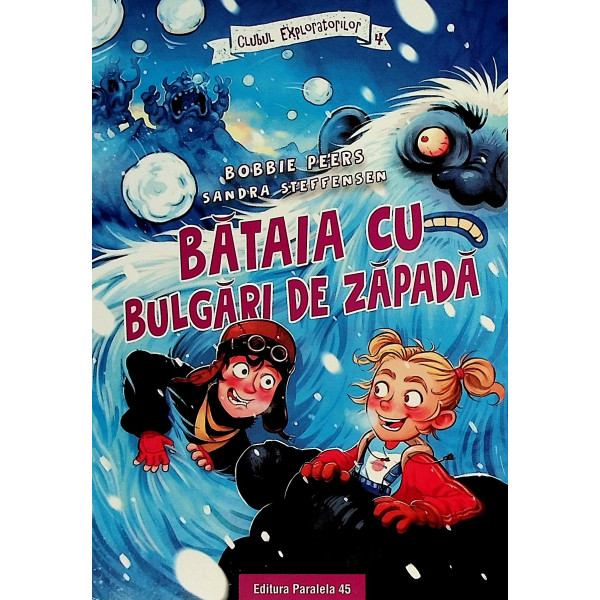 Clubul exploratorilor 4 - Batalia cu bulgari de zapada