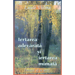 Iertarea adevarata si...