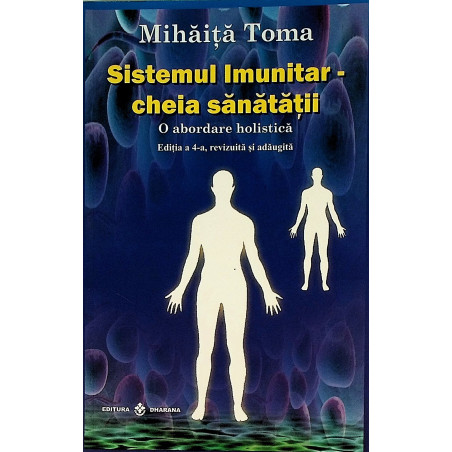 Sistemul imunitar - Cheia...