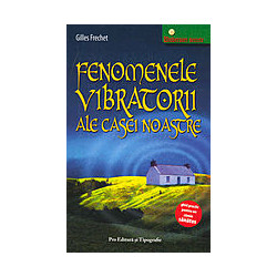 Fenomenele vibratorii ale...