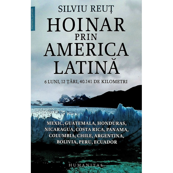 Hoinar orin America Latina. 6 luni, 12 tari, 40.141 de kilomtri