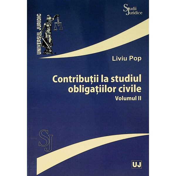 Contributii la studiul obligatiilor civile, vol. II