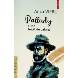 Pallady. Ulise legat de catarg