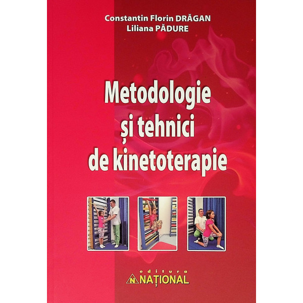Metodologie si tehnici de kinetoterapie