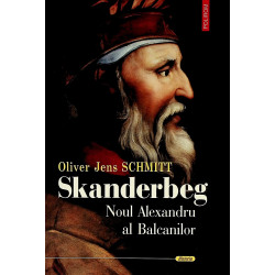 Skanderbeg. Noul Alexandru...