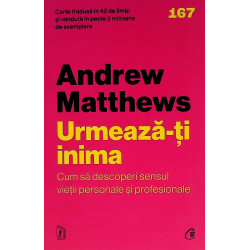 Urmeaza-ti inima. Cum sa...