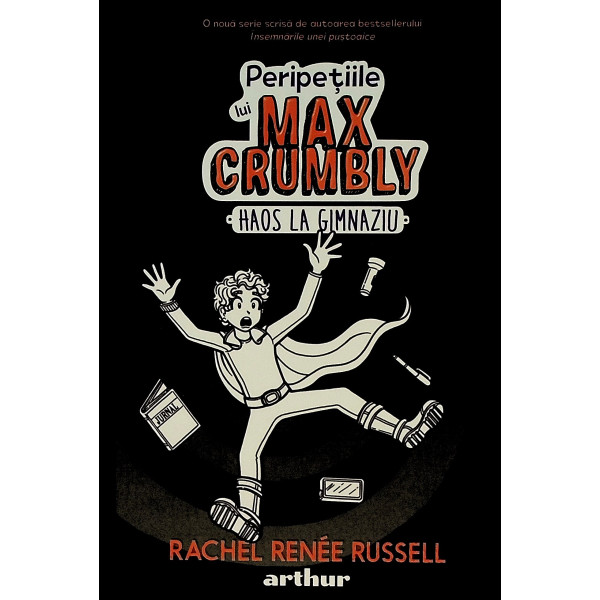 Peripetiile lui Max Crumbly, vol. II - Haos la gimnaziu