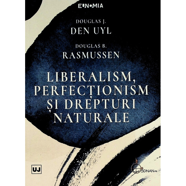 Liberalism, perfectionism si drepturi naturale