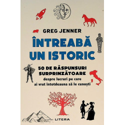 Intreaba un istoric. 50 de...