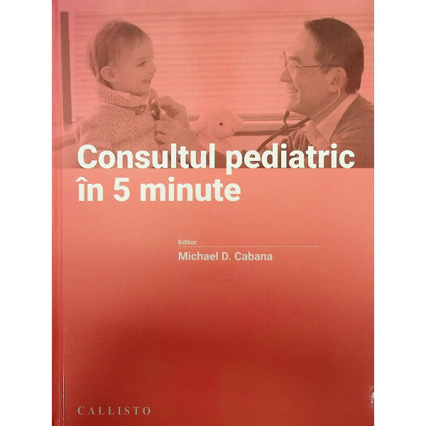 Consultul pediatric in 5 minute