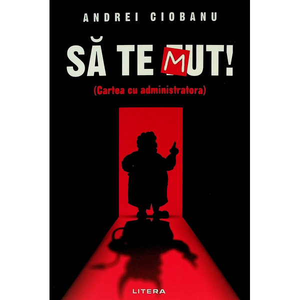 Sa te mut! (Cartea cu administratora)