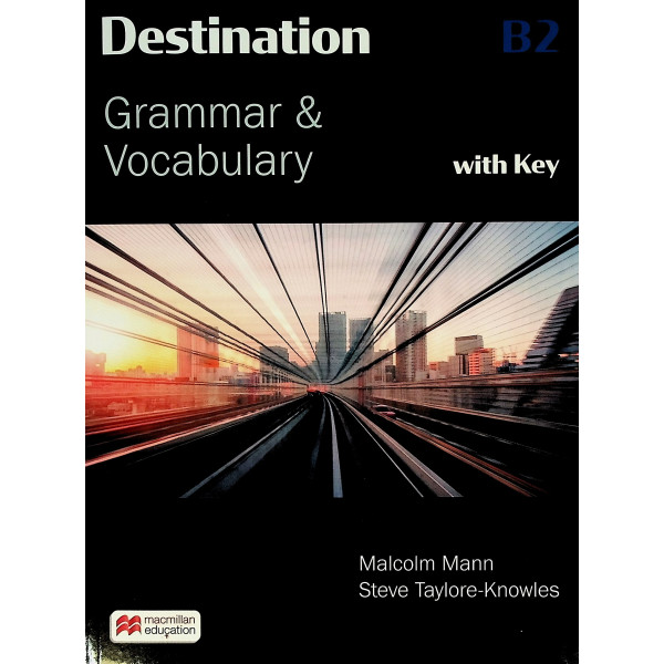 Destination B2 Grammar & Vocabulary with Key