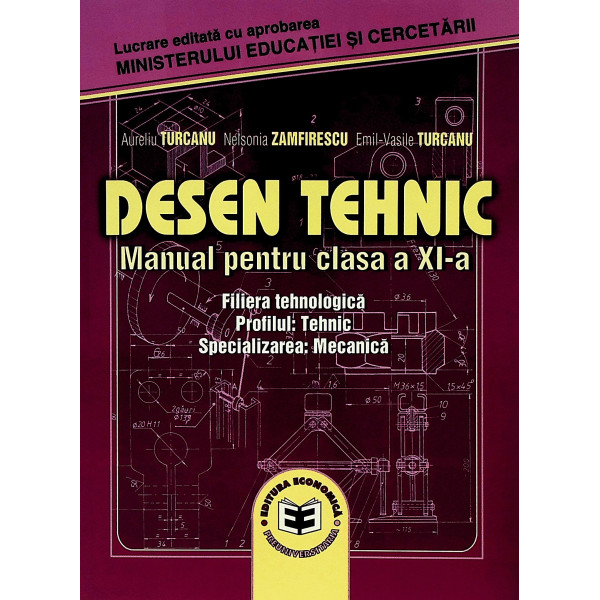 Desen tehnic, clasa a XI-a
