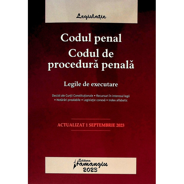 Codul penal. Codul de procedura penala