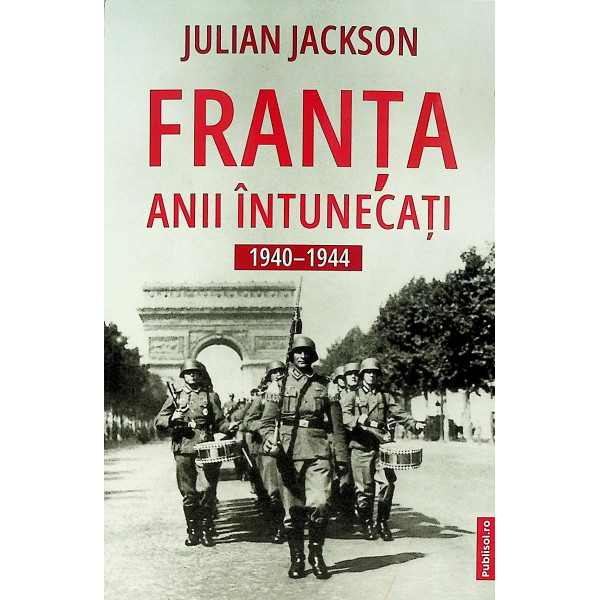 Franta. Anii intunecati, 1940-1944