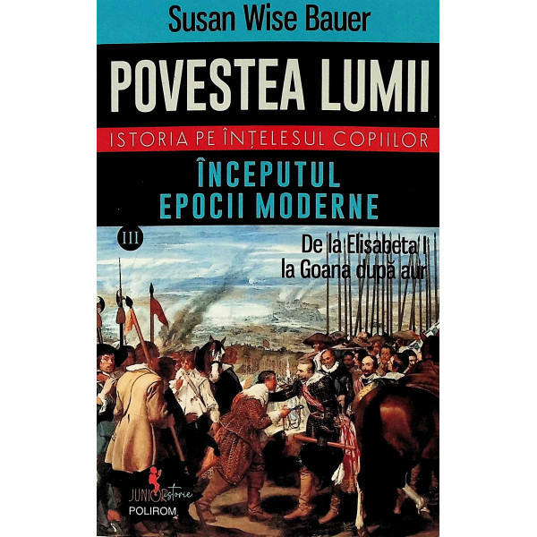 Povestea lumii, vol. III - Inceputul Epocii moderne
