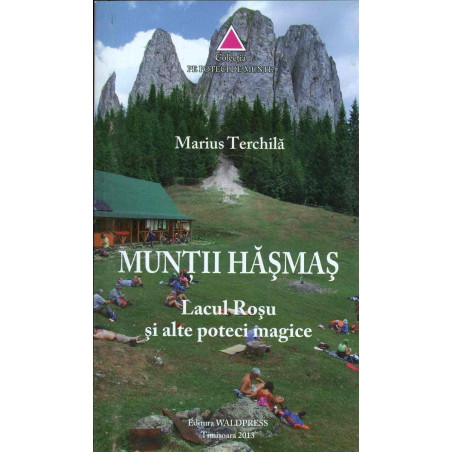 Muntii Hasmas. Lacul Rosu...