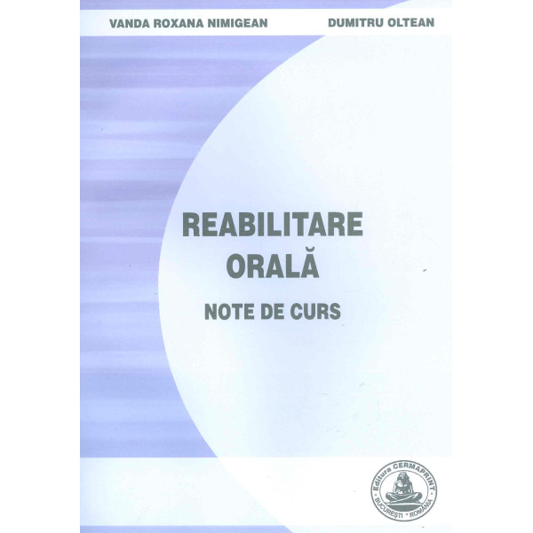Reabilitare orala. Note de curs