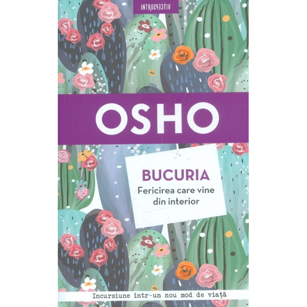 Bucuria - Fericirea care vine din interior