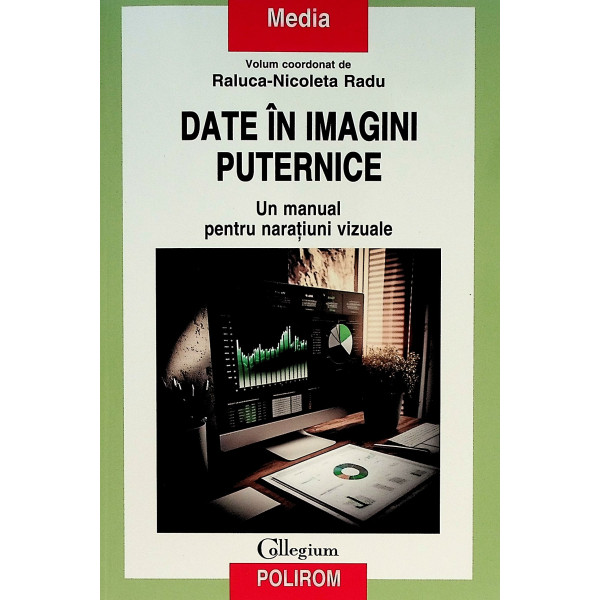 Date in imagini puternice. Un manual pentru naratiuni vizuale