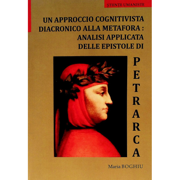 Un aproccio cognitivista diacronico alla metafora: analisi applicata delle epistole di Petrarca