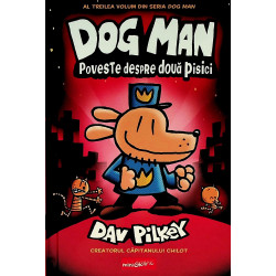 Dog Man - Poveste despre...