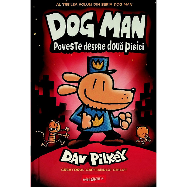 Dog Man - Poveste despre doua pisici