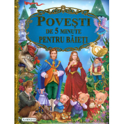 Povesti de 5 minute pentru...