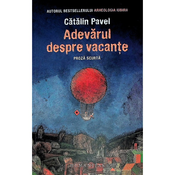 Adevarul despre vacante. proza scurta