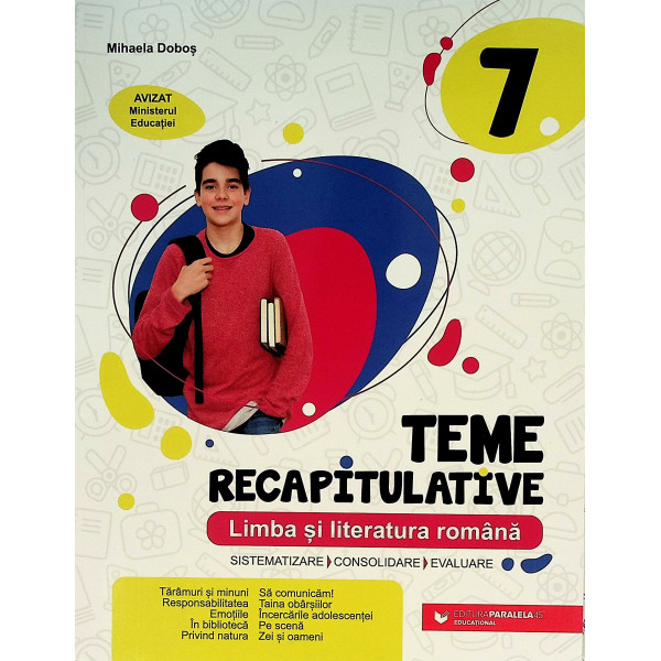 Limba si literatura romana, clasa a VII-a. Teme recapitulative