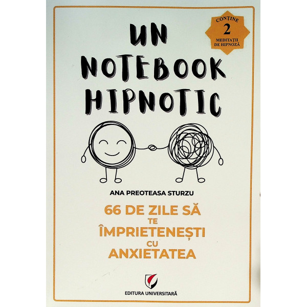 Un notebook hipnotic. 66 de zile sa te imprietenesti cu anxietatea
