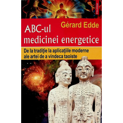 ABC-ul medicinei energetice