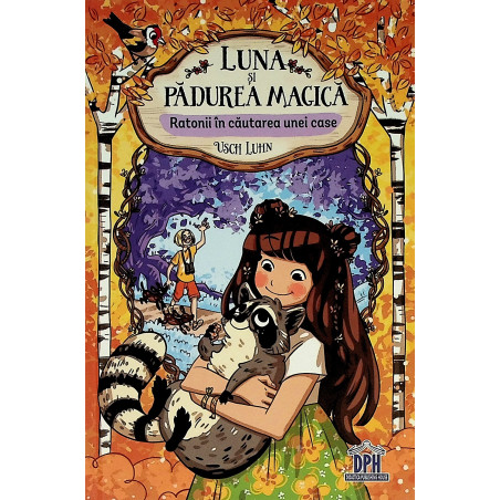 Luna si padurea magica,...