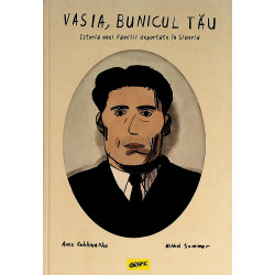 Vasia, bunicul tau. Istoria...