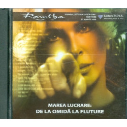 Marea lucrare. De la omida...