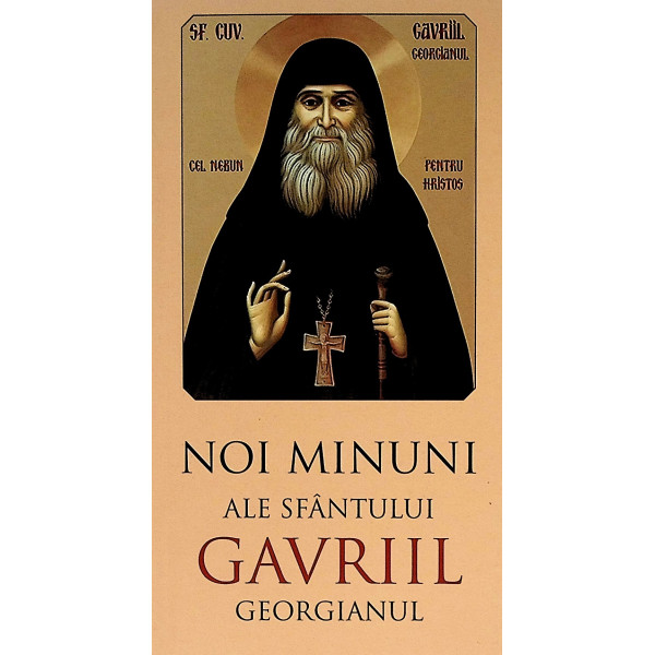 Noi minuni ale Sfantului Gavriil Georgianul