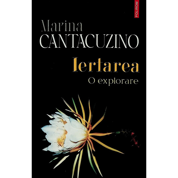 Iertarea. O explorare