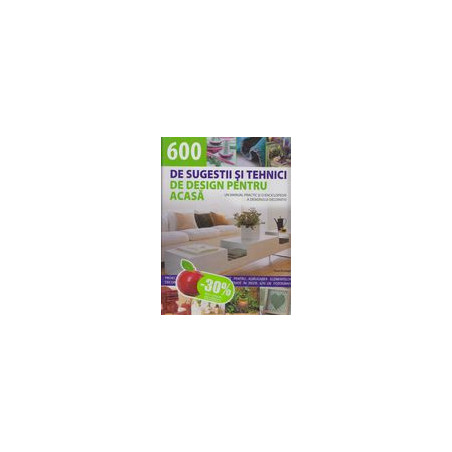 600 de sugestii si tehnici...