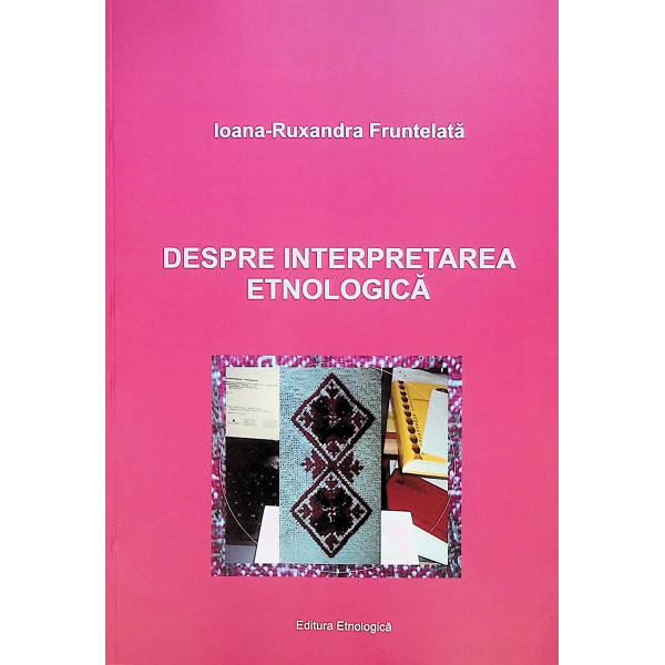 Despre interpretarea etnologica