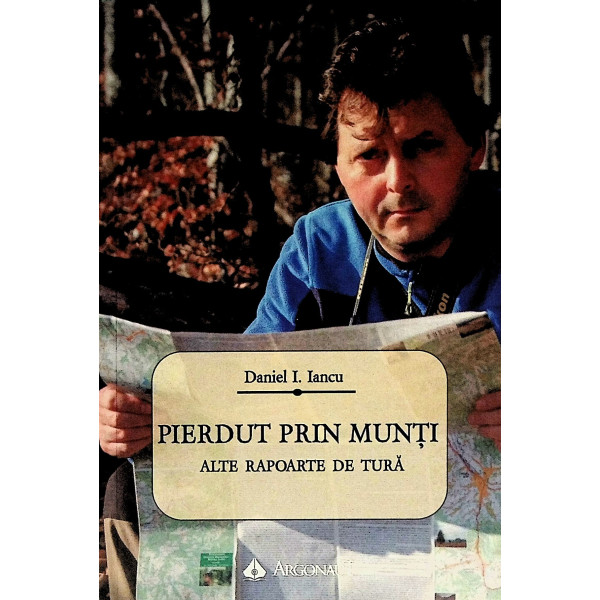 Pierdut prin munti. Alte rapoarte de tura