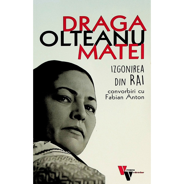 Izgonirea din rai. Convorbiri cu Fabian Anton