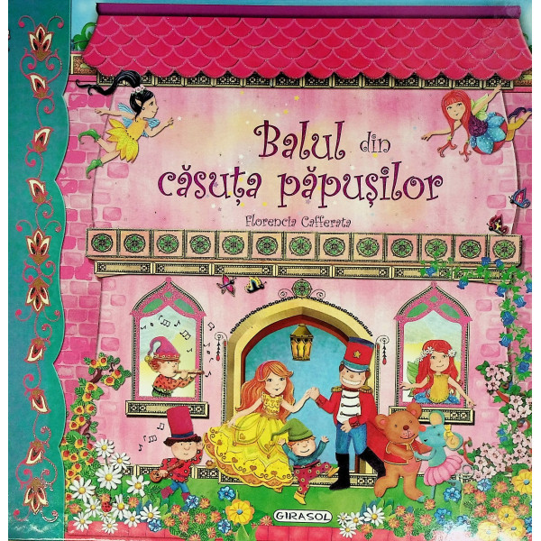 Balul din casuta papusilor. Carte pop-up