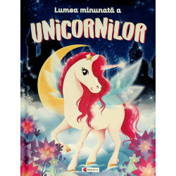 Lumea minunata a unicornilor
