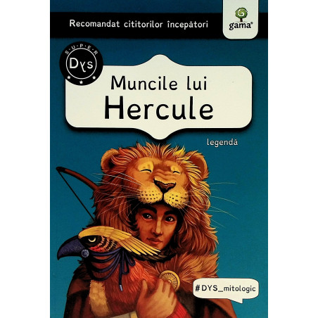 Muncile lui Hercule. Legenda