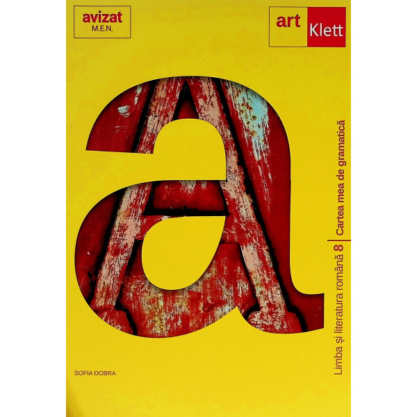 Limba si literatura romana, clasa a VIII-a - Cartea mea de gramatica