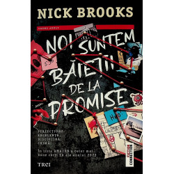 Noi suntem baietii de la...