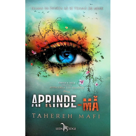 Atingerea lui Juliette,...