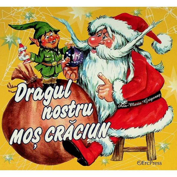 Dragul nostru Mos Craciun